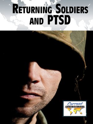 cover image of Returning Soldiers and PTSD